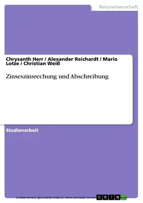 Herr / Reichardt / Lotze |  Zinseszinsrechung und Abschreibung | eBook | Sack Fachmedien