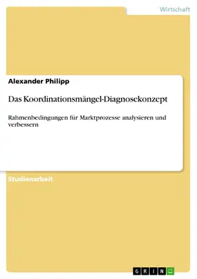 Philipp |  Das Koordinationsmängel-Diagnosekonzept | eBook | Sack Fachmedien