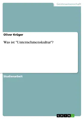 Krüger |  Was ist "Unternehmenskultur"? | eBook | Sack Fachmedien