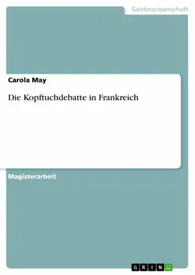 May |  Die Kopftuchdebatte in Frankreich | eBook | Sack Fachmedien