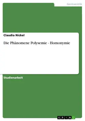 Nickel |  Die Phänomene Polysemie - Homonymie | eBook | Sack Fachmedien