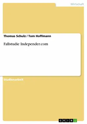 Schulz / Hoffmann |  Fallstudie Independer.com | eBook | Sack Fachmedien