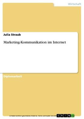 Straub |  Marketing-Kommunikation im Internet | eBook | Sack Fachmedien
