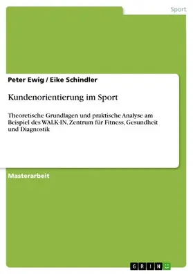 Ewig / Schindler |  Kundenorientierung im Sport | eBook | Sack Fachmedien