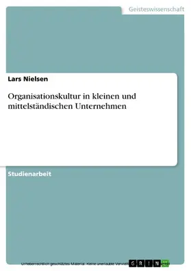 Nielsen |  Organisationskultur in kleinen und mittelständischen Unternehmen | eBook | Sack Fachmedien