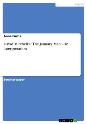Fuchs |  David Mitchell's 'The January Man' - an interpretation | Buch |  Sack Fachmedien