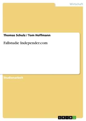 Schulz / Hoffmann |  Fallstudie Independer.com | Buch |  Sack Fachmedien