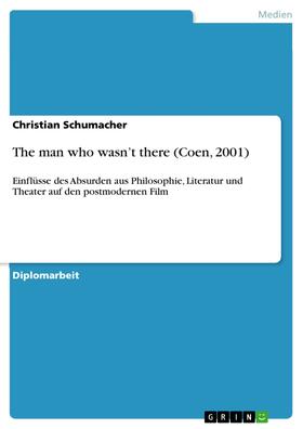 Schumacher |  The man who wasn’t there (Coen, 2001) | eBook | Sack Fachmedien
