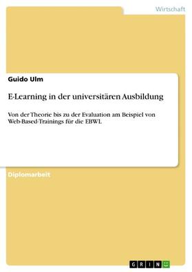 Ulm |  E-Learning in der universitären Ausbildung | eBook | Sack Fachmedien