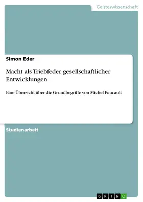 Eder |  Macht als Triebfeder gesellschaftlicher Entwicklungen | eBook | Sack Fachmedien