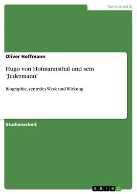 Hoffmann |  Hugo von Hofmannsthal und sein "Jedermann" | eBook | Sack Fachmedien