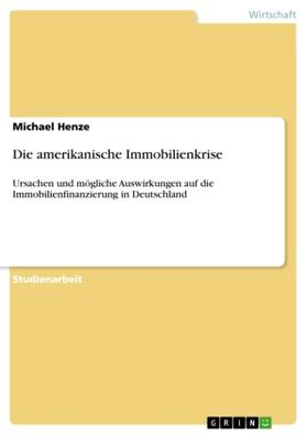 Henze |  Die amerikanische Immobilienkrise | Buch |  Sack Fachmedien