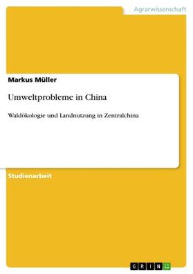 Müller |  Umweltprobleme in China | Buch |  Sack Fachmedien