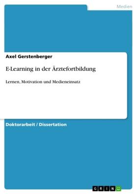 Gerstenberger |  E-Learning in der Ärztefortbildung | Buch |  Sack Fachmedien