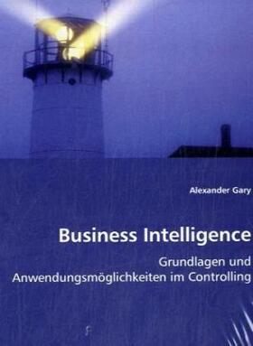 Gary |  Business Intelligence | Buch |  Sack Fachmedien