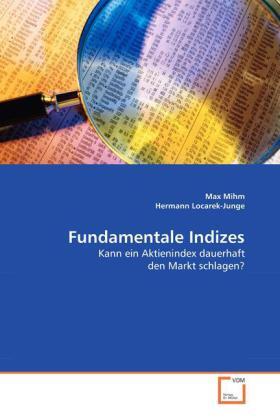 Mihm / Locarek-Junge |  Fundamentale Indizes | Buch |  Sack Fachmedien