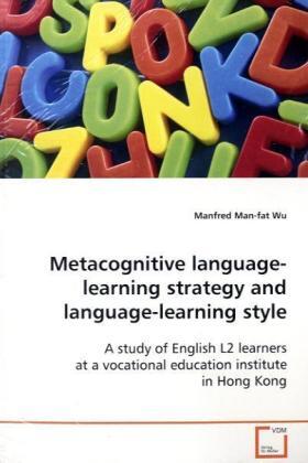 Wu |  Metacognitive language-learning strategy and language-learning style | Buch |  Sack Fachmedien