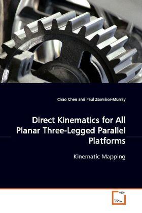 Chen |  Direct Kinematics for All Planar Three-Legged Parallel Platforms | Buch |  Sack Fachmedien