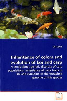 David |  Inheritance of colors and evolution of koi and carp | Buch |  Sack Fachmedien