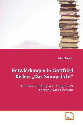 Menges | Entwicklungen in Gottfried Kellers "Das Sinngedicht" | Buch | 978-3-639-16726-9 | sack.de