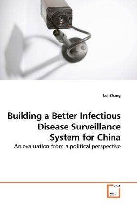 Zhang |  Building a Better Infectious Disease Surveillance System for China | Buch |  Sack Fachmedien