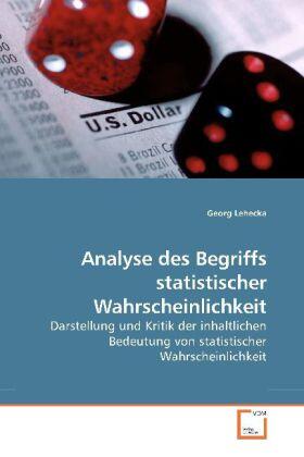 Lehecka |  Analyse des Begriffs statistischer Wahrscheinlichkeit | Buch |  Sack Fachmedien