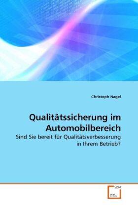 Nagel |  Qualitätssicherung im Automobilbereich | Buch |  Sack Fachmedien
