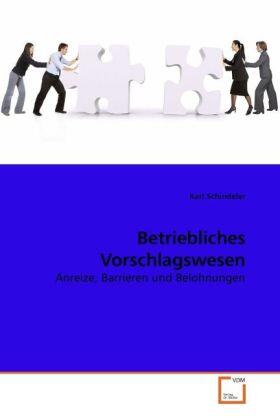 Schindelar |  Betriebliches Vorschlagswesen | Buch |  Sack Fachmedien