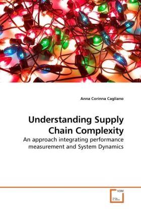 Cagliano |  Understanding Supply Chain Complexity | Buch |  Sack Fachmedien