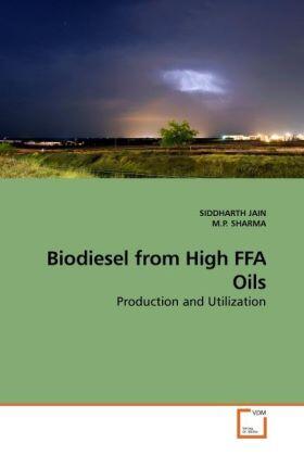 Jain / Sharma |  Biodiesel from High FFA Oils | Buch |  Sack Fachmedien