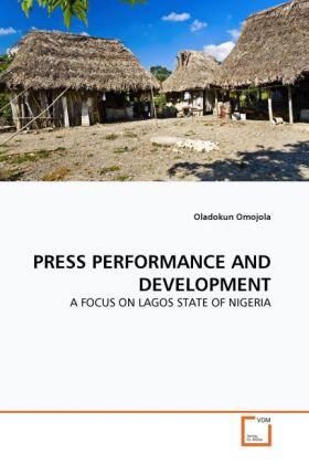 Omojola |  PRESS PERFORMANCE AND DEVELOPMENT | Buch |  Sack Fachmedien