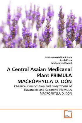 Shah / Khan / Saeed |  A Central Asaian Medicanal Plant PRIMULA MACROPHYLLA D. DON | Buch |  Sack Fachmedien
