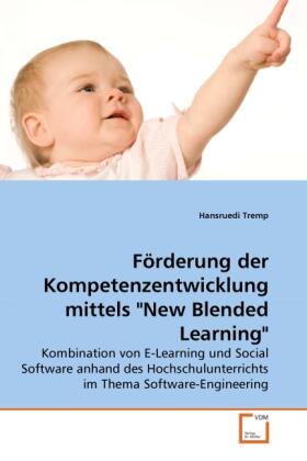 Tremp |  Förderung der Kompetenzentwicklung mittels "New Blended Learning" | Buch |  Sack Fachmedien