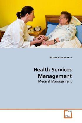 Mohsin |  Health Services Management | Buch |  Sack Fachmedien