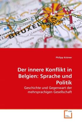 Krämer |  Der innere Konflikt in Belgien: Sprache und Politik | Buch |  Sack Fachmedien
