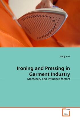 Li |  Ironing and Pressing in Garment Industry | Buch |  Sack Fachmedien