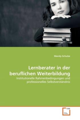 Schulze |  Lernberater in der beruflichen Weiterbildung | Buch |  Sack Fachmedien