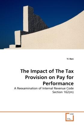 Ren |  The Impact of The Tax Provision on Pay for Performance | Buch |  Sack Fachmedien