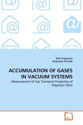 Chapanian / Kruczek |  ACCUMULATION OF GASES IN VACUUM SYSTEMS | Buch |  Sack Fachmedien