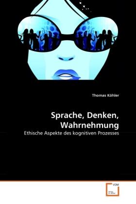 Köhler |  Sprache, Denken, Wahrnehmung | Buch |  Sack Fachmedien