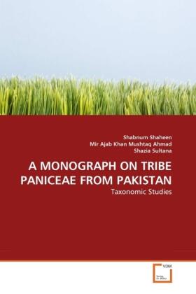 Shaheen / Ajab Khan Mushtaq Ahmad / Sultana |  A MONOGRAPH ON TRIBE PANICEAE FROM PAKISTAN | Buch |  Sack Fachmedien