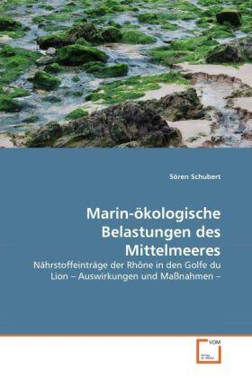 Schubert |  Marin-ökologische Belastungen des Mittelmeeres | Buch |  Sack Fachmedien