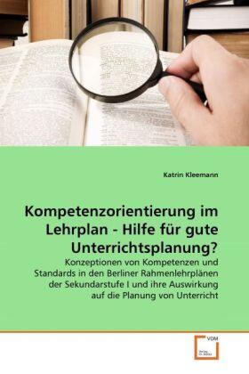 Kleemann |  Kompetenzorientierung im Lehrplan - Hilfe für gute Unterrichtsplanung? | Buch |  Sack Fachmedien