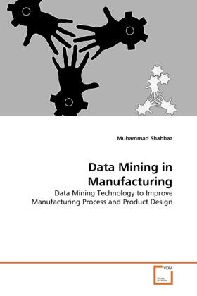 Shahbaz |  Data Mining in Manufacturing | Buch |  Sack Fachmedien