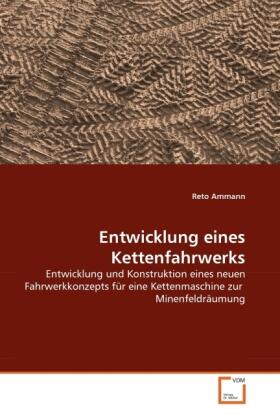 Ammann | Entwicklung eines Kettenfahrwerks | Buch | 978-3-639-37480-3 | sack.de