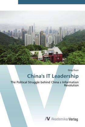 Duan |  China's IT Leadership | Buch |  Sack Fachmedien