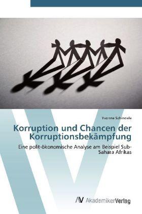 Schindele |  Korruption und Chancen der Korruptionsbekämpfung | Buch |  Sack Fachmedien