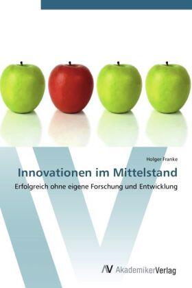 Franke | Innovationen im Mittelstand | Buch | 978-3-639-39725-3 | sack.de