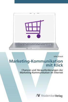 Straub |  Marketing-Kommunikation mit Klick | Buch |  Sack Fachmedien