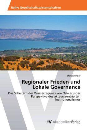 Unger |  Regionaler Frieden und Lokale Governance | Buch |  Sack Fachmedien